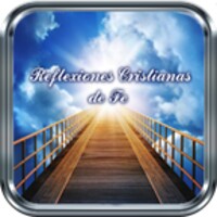 Reflexiones Cristianas de Fe